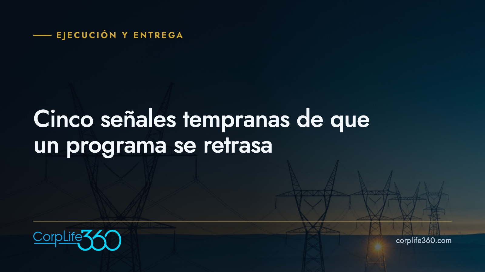 Cinco señales tempranas de que un programa se retrasa