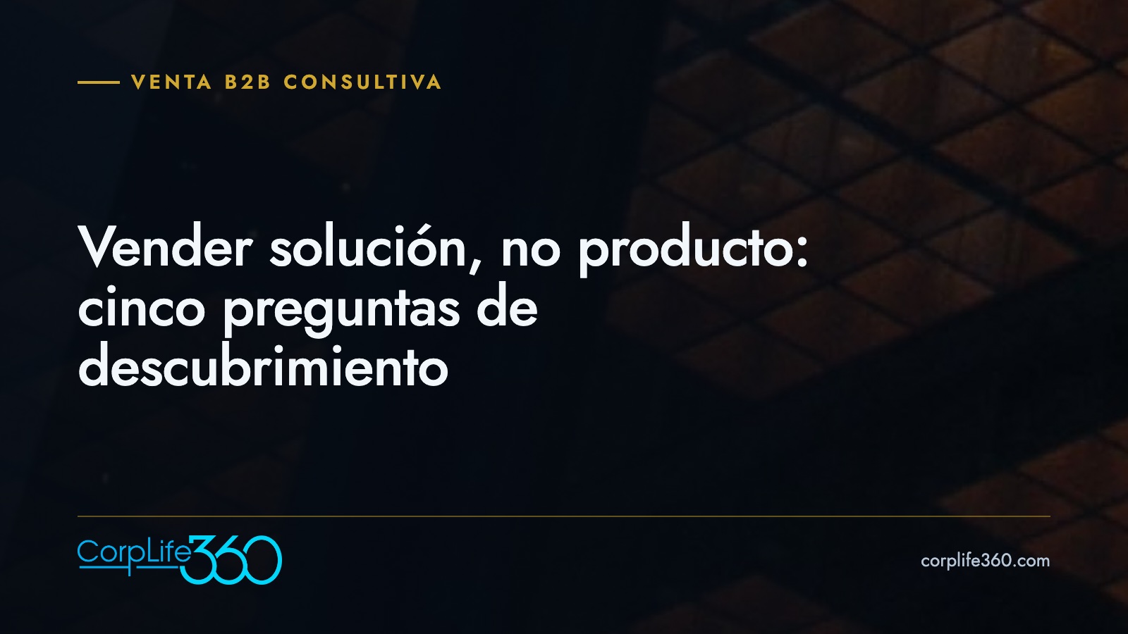 Vender solución, no producto: cinco preguntas de descubrimiento
